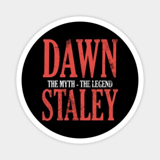 Dawn Staley, The Myth - The Legend Magnet